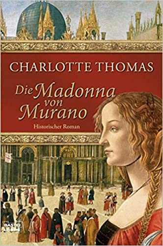 Die Madonna von Murano von Charlotte Thomas