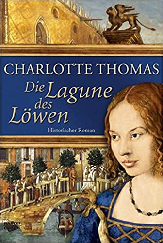 Charlotte Thomas: Die Lagune des Löwen