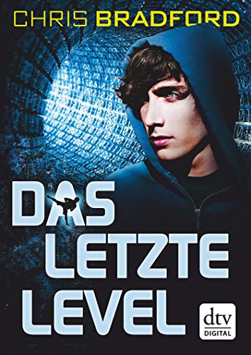 Das letzte Level von Chris Bradford
