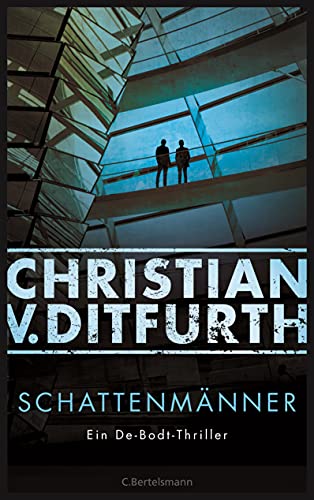 Schattenmänner von Christian v. Ditfurth