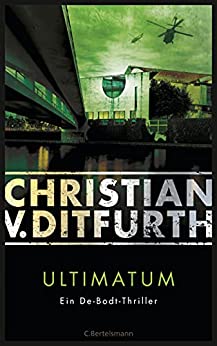 Ultimatum von Christian v. Ditfurth