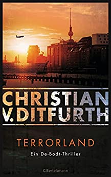 Terrorland von Christian v. Ditfurth