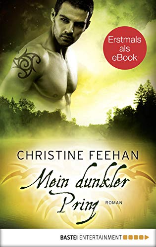 Mein dunkler Prinz von Christine Feehan
