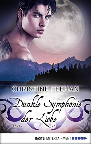 Dunkle Symphonie der Liebe von Christine Feehan