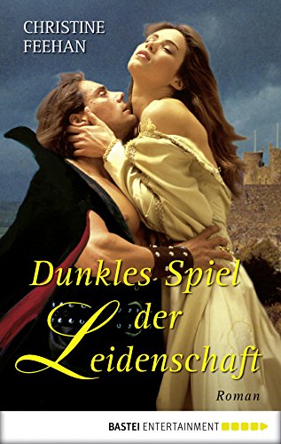 Dunkles Spiel der Leidenschaft von Christine Feehan