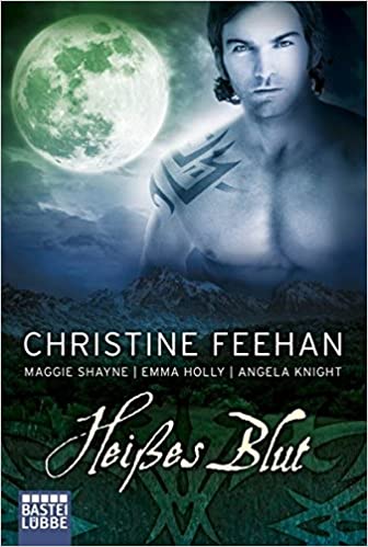 Christine Feehan, Maggie Shane, Emma Holly & Angela Knight: Heißes Blut