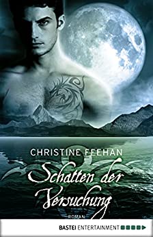 Schatten der Versuchung von Christine Feehan