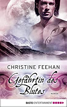 Gefährtin des Blutes von Christine Feehan