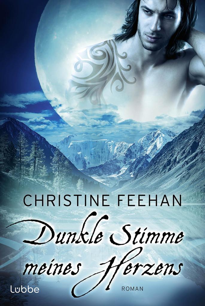Dunkle Stimme meines Herzens von Christine Feehan