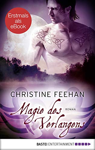 Magie des Verlangens von Christine Feehan