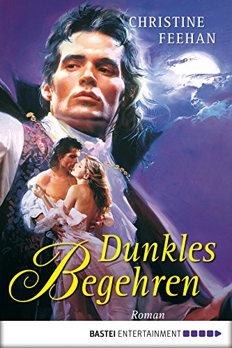 Dunkles Begehren von Christine Feehan