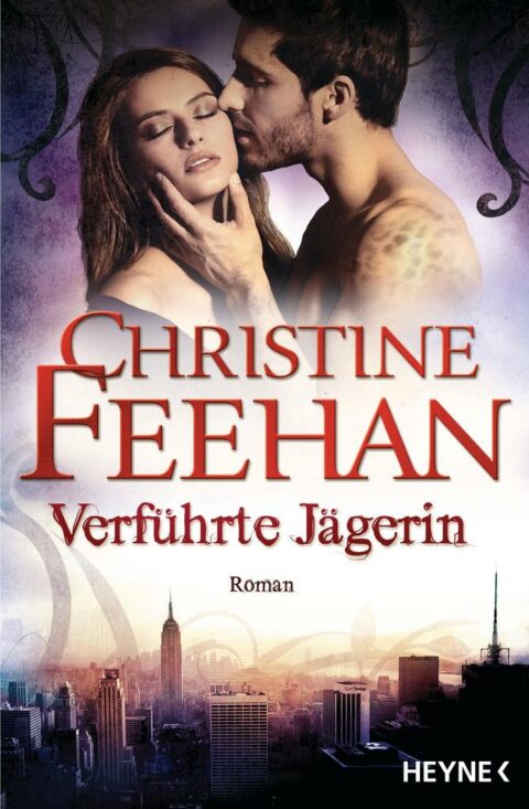 Christine Feehan: Verführte Jägerin Verführte Jägerin von Christine Feehan