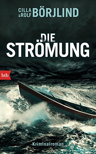 Die Strömung von Cilla und Rolf Börjlind
