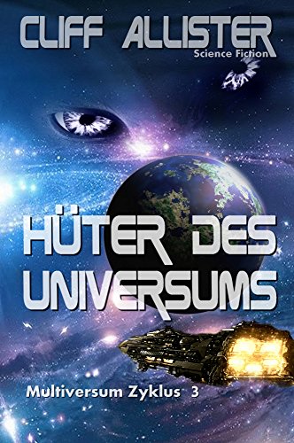 Hüter des Universums von Cliff Allister
