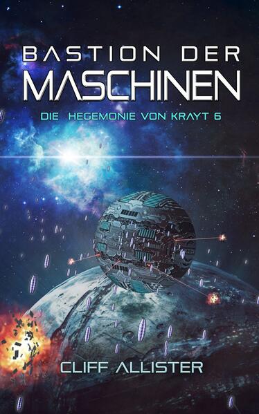 Bastion der Maschinen von Cliff Allister