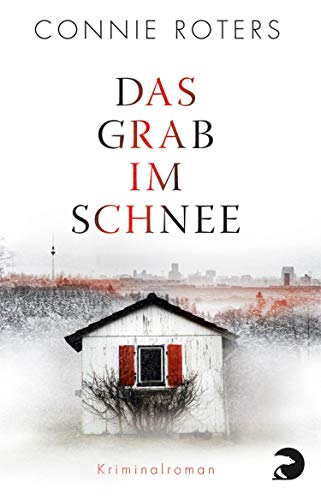 Connie Roters: Das Grab im Schnee
