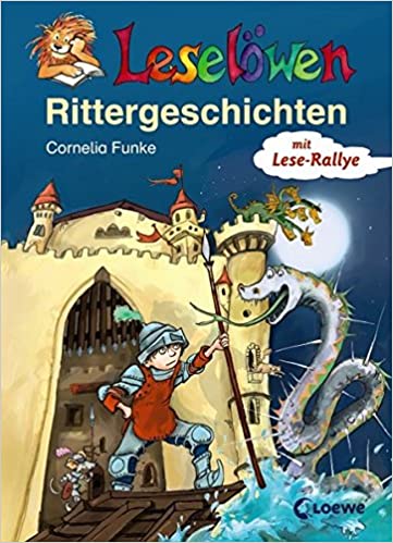 Rittergeschichten von Cornelia Funke