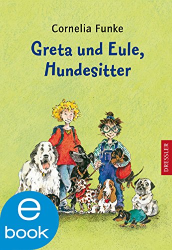 Greta und Eule, Hundesitter von Cornelia Funke