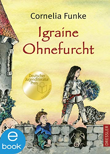 Igraine Ohnefurcht von Cornelia Funke