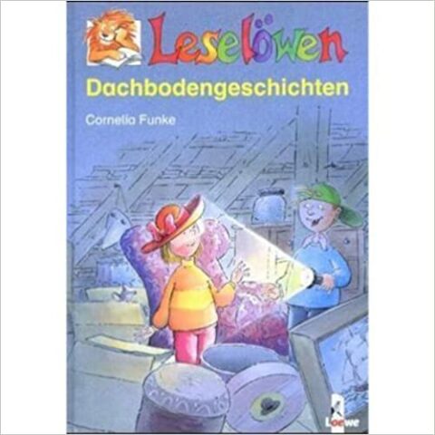 Dachbodengeschichten von Cornelia Funke