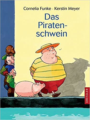 Das Piratenschwein von Cornelia Funke