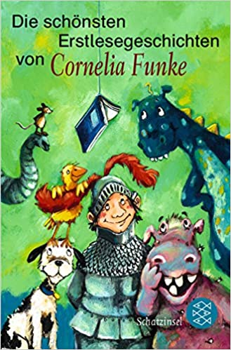 Die schönsten Erstlesegeschichten von Cornelia Funke