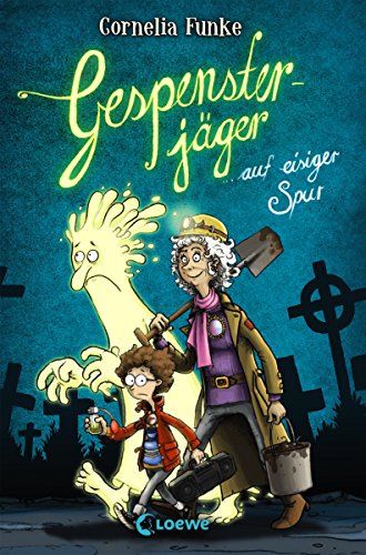Gespensterjäger auf eisiger Spur von Cornelia Funke