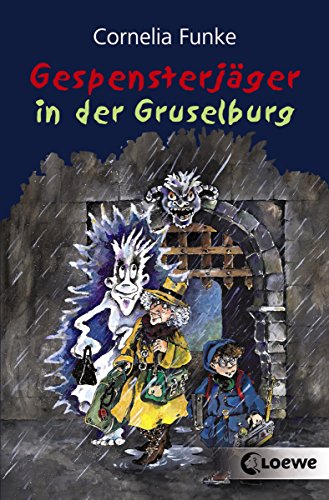 Gespensterjäger in der Gruselburg von Cornelia Funke
