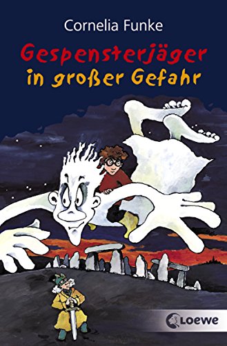 Gespensterjäger in großer Gefahr von Cornelia Funke