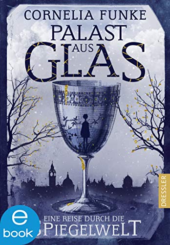Palast aus Glas von Cornelia Funke
