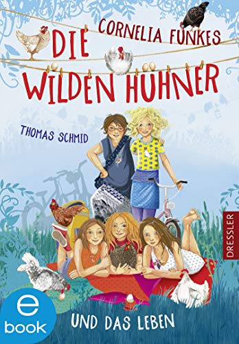 Die Wilden Hühner und das Leben von Cornelia Funke