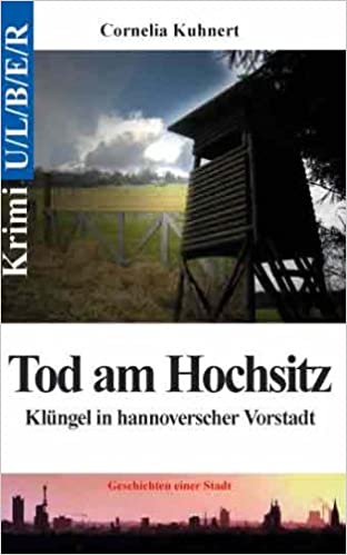 Cornelia Kuhnert: Tod am Hochsitz