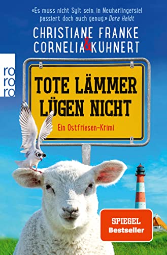 Cornelia Kuhnert & Christiane Franke: Tote Lämmer lügen nicht