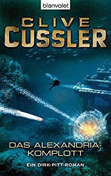 Das Alexandria-Komplott von Clive Cussler