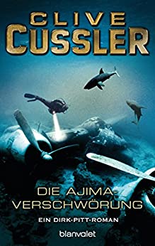Die Ajima-Verschwörung von Clive Cussler