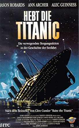 Spielfilm: "Hebt die Titanic" nach dem Buch von Clive Cussler