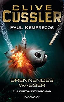 Brennendes Wasser von Clive Cussler