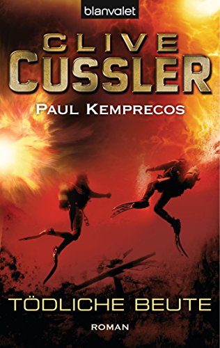 Tödliche Beute von Clive Cussler