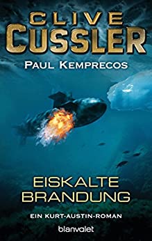 Eiskalte Brandung von Clive Cussler