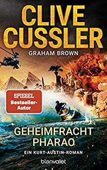 Geheimfracht Pharao von Clive Cussler