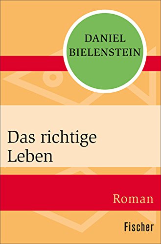 Daniel Bielenstein: Das richtige Leben Das richtige Leben von Daniel Bielenstein