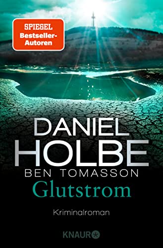 Glutstrom von Daniel Holbe und Ben Tomasson