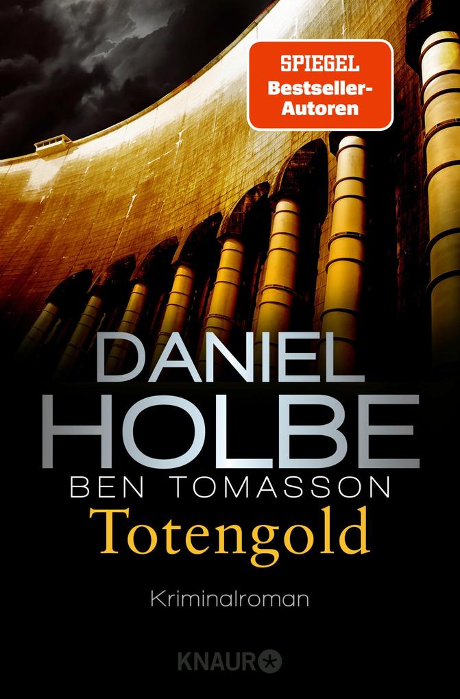 Totengold von Daniel Holbe und Ben Tomasson