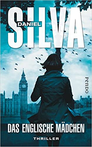 Daniel Silva: Das englische Mädchen