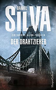 Daniel Silva: Der Drahtzieher
