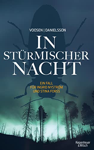 Kerstin Signe Danielsson und Roman Voosen: In stürmischer Nacht