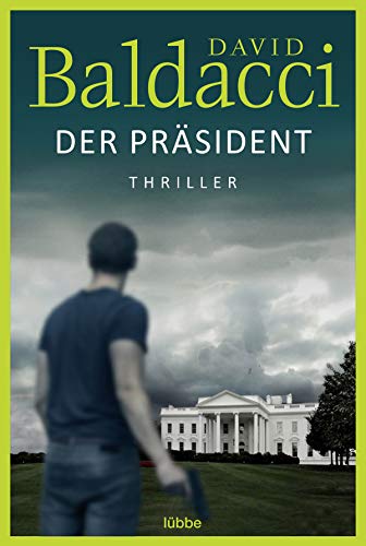Der Präsident von David Baldacci