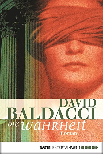 David Baldacci: Die Wahrheit