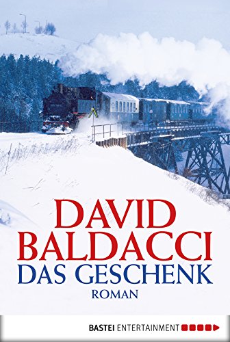 Das Geschenk von David Baldacci