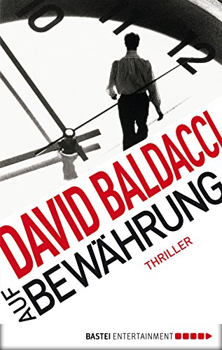 Auf Bewährung von David Baldacci